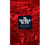 Myron Momryk The Cold War in Val-d'Or (Tascabile)