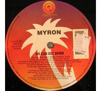 Myron - We Can Get Down