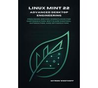 Myron Westhoff Linux Mint 22 Advanced Desktop Engineering (Tascabile)