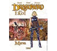 Myrva. Dragonero. Gli eroi