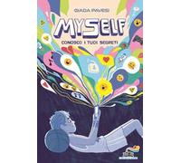 MySelf. Conosco i tuoi segreti