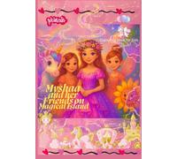 Myshaa and Her Friends on Magical Island: A Magical Coloring Adventure with Princesses, Fairies, and a Unicorn for Girls Ages 4-8