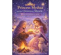 Myshaa and the Christmas Miracle: A Heartwarming Holiday Adventure