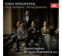 Josef Myslivecek Josef Myslivecek: Oboe Quintets/String Quartets (CD)