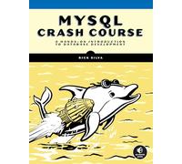 Rick Silva MySQL Crash Course (Tascabile)