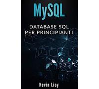 MySQL: Database SQL per principianti