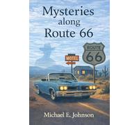 Mysteries along Route 66: 4