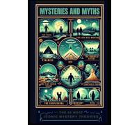 Mysteries and Myths: The 50 most iconic Conspiracy Theories