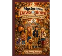 Mysteries in Dawsontown #10: The Puzzle Beneath the Oak Trees