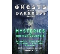 Mysteries Of British Columbia