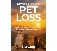 MYSTERIES OF PET LOSS