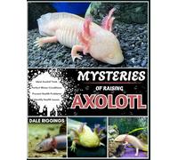 MYSTERIES OF RAISING AXOLOTL