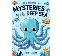Mysteries of the Deep Sea Coloring Book with 70 3D Illustrations