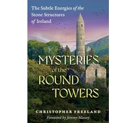 Christopher Freeland Jeremy Massey Mysteries of the Round Towers (Tascabile)