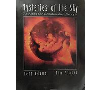 Mysteries of the Sky: Activities for Collaborative Groups [Paperback] by Adam...