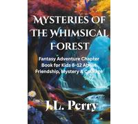 Mysteries Of The Whimsical Forest