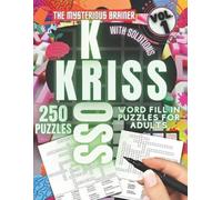 Mysterious Brainer M Phil 250 Kriss Kross Puzzle Book, Vol. 1 (Tascabile)