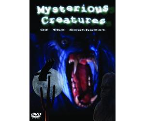 Mysterious Creatures of the Southwest