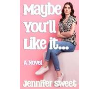 Mysterious Stranger Jennifer Sweet Maybe You'll Like It (Tascabile)