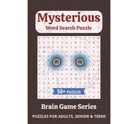 Mysterious Word Search Puzzle Book: Mysterious - Themed Word Searches with Clear Print - 50+ Puzzles | 6x9 Inches, 110 Pages | Perfect for Vacations, Holidays, and Free Time