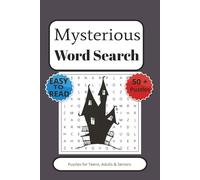 Mysterious Word Search Puzzle Book: word Search with Easy-to-read Print about Mysterious, Mystery. Riddles and more |6x9 inches, 110 Pages|50+ Puzzles … Gift for Vacations, Holidays and Free Times