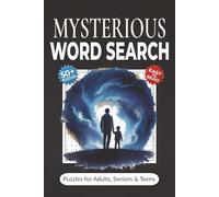 Mysterious Word Search Puzzle Book: Word Searches with Easy-to-Read Print about the Supernatural, Cryptids, UFOs and More | 50+ Puzzles for Adults, ... Teens | Great Gift for Fans of the Paranormal