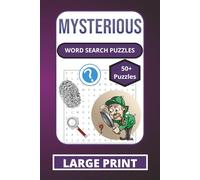Mysterious Word Search Puzzle: Mysterious Word Search Puzzle Book: 55 Fun Mystery-Themed Puzzles | 6×9 Inches, 110 Pages | Perfect Gift for Kids & Adults who love thriller and mystery.