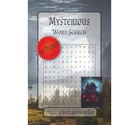 Mysterious Word Search Puzzles: Word Searches with Easy to Read Print about The Mysterious World of Mysticism, Astrology, Secrets of the Universe and ... Gift for Vacations, Holidays and Relaxation.