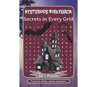 Mysterious Word Search : Secrets In Every Grid: Word Searches with Easy-to-Read Print about Mysterious, Mystery, Intriguing and More | 6x9 Inches, 110 ... Gift for Vacations, Holidays & Free Time