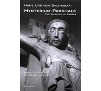 Hans Urs von Balthasar Mysterium Paschale = (Tascabile)