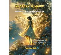 MYSTERY AND MAGIC: Fairies, elves, and dragons will lead your child into a wonderful world of mystery and enchantment-ready to be brought to life with colors