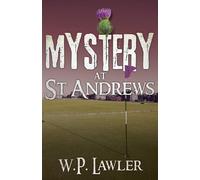 Mystery at St Andrews - Lawler Bill