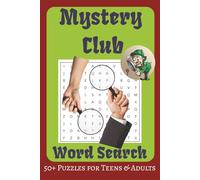 Mystery Club Word Search: A Puzzle Book with Easy to Read Print for Those Who Love a Good Mystery| 6x9 inches | 50+ Puzzles...Gift for Vacations, Holidays, and Relax Time
