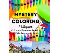 Mystery Coloring Philippines: Color and Discover Activity for Kids, Teens, and Adults