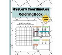Mystery Coordinate Coloring Book for Kids Ages 5-8 years - Summer Edition: Fun STEM math activity with Animals, Summer, and Food Designs