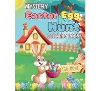 Mystery Easter Egg Hunt: Coloring Book