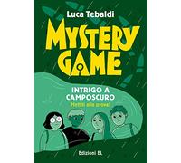 Mystery Game. Intrigo a Camposcuro