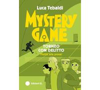 Mystery Game. Torneo con delitto