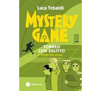 Mystery Game. Torneo con delitto