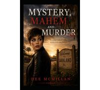 Mystery, Mayhem and Murder