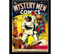 Mystery Men Comics #1: Golden Age Mystery!