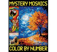 Mystery Mosaic Color By Number: Easy Fun Color Quest Extreme Challenges with Hidden Pictures for Stress Relief, Great Pixel Coloring Book for Everyone