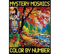 Mystery Mosaic Color By Number: Easy Mosaic Coloring for Stress-Free Family Fun & Learning, Quest Challenges to Reveal Hidden Images