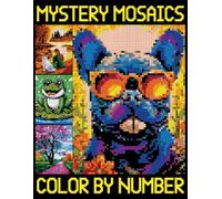 Mystery Mosaic Color By Number: Easy Pixel Coloring Pages for Kids and Adults Stress Relief, Color Quest Extreme Challenges