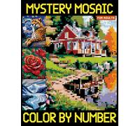 Mystery Mosaic Color by Number for Adults: Pixel Art Coloring Book, Color Quest Challenge to Reveal Hidden Pictures