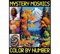 Mystery Mosaic Color By Number: Pixel Art Pages for Stress Relief and Relaxation, Color Quest Extreme Challenges