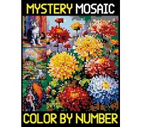 Mystery Mosaic Color By Number: Quest Coloring Book for Relaxation and Mindfulness, Pixel Art Challenges to Reveal Hidden Images