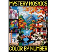 Mystery Mosaic Color by Number: Quest Coloring Book with Hidden Pictures, Pixel Art for Men And Women