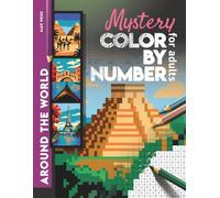 Mystery Mosaic Color by Number Travel The World: Color Quest Challenge to Reveal Famous Destinations - Paris, Sidney, Rio & More