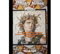Mystery Mosaic Magic: Color by Number Puzzles That Reveal Stunning Hidden Pictures for Stress Relief and Creative Calm